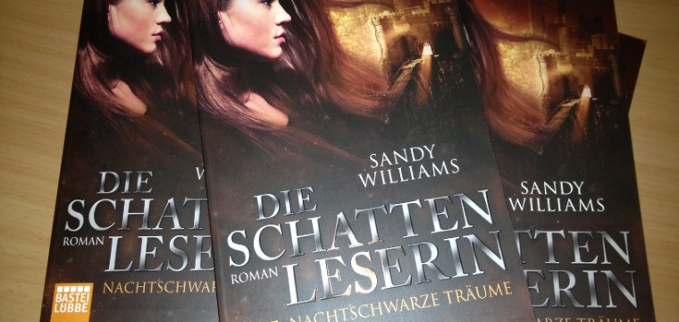 Die Schattenleserin – Nachtschwarze Träume von Sandy Williams