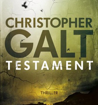 Christopher Galt: Testament